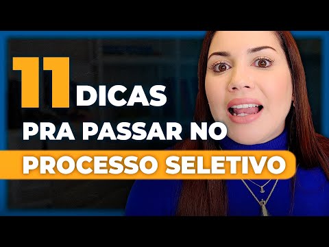 11 Dicas Para ser APROVADO EM UM PROCESSO SELETIVO