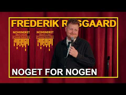 Frederik Rosgaard: NOGET FOR NOGEN | FULDT SHOW