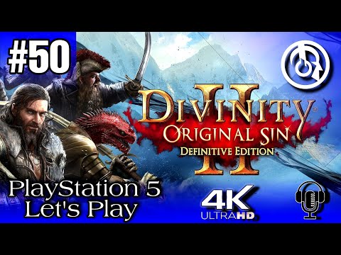 Divinity: Original Sin 2 - Pt50 - let's Play - PS5 - 4k - Place of Longing!!