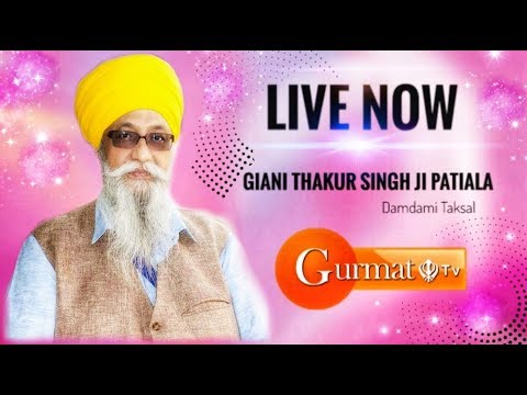 LIVE NOW |12 SEP VILL.MALLUNANGAL AMRITSR|GIANI THAKUR SINGH JI PATIALA (DAMDAMI TAKSAL)| GURMAT TV