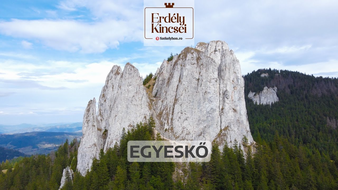Erdély kincsei: Egyeskő