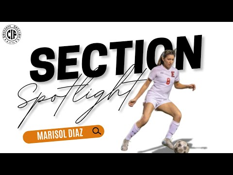 Section Spotlight: Marisol Diaz Elsinore Basketball & Soccer
