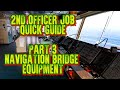 2ND OFFICER JOB QUICK GUIDE PART 3 NAVIGATION BRIDGE EQUIPMENT CHECKS AND TESTS
