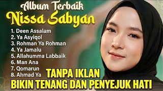 Download lagu TANPA IKLAN KUMPULAN LAGU NISSA SABYAN TERBAIK SEPANJANG MASA | FULL ALBUM SHOLAWAT mp3