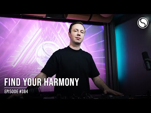 Andrew Rayel & Alexander Popov - Find Your Harmony Episode #384
