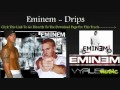 Drips - Eminem
