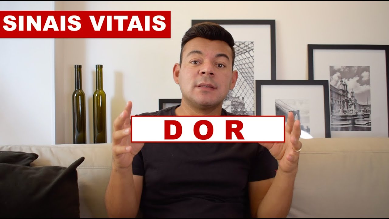 SINAIS VITAIS - DOR é o 5º sinal vital