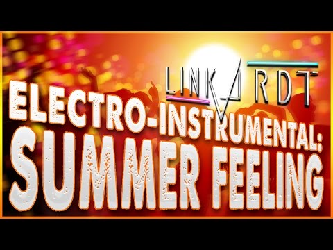 Linkardt - Summer Feeling (Somebody Dance With Me Remix) | Best Instrumental