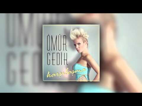 Ömür Gedik - Karşılaşma