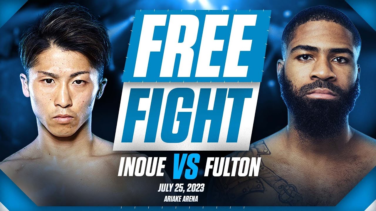 Naoya Inoue vs Stephen Fulton | JULY 25, 2023 | FREE FIGHT