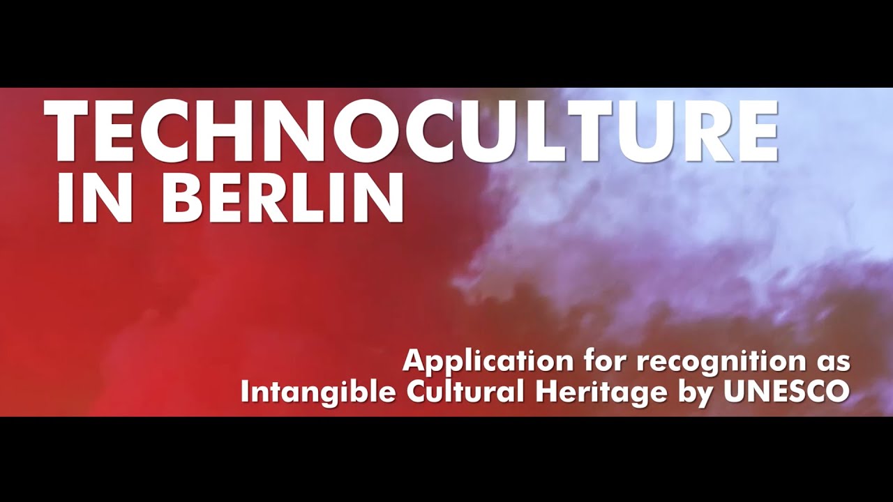 techno-culture-in-berlin--film-on-the-unesco-intangible-cultural-heritage-application