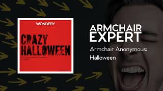 Armchair Anonymous: Halloween | Armchair Expert with Dax Shepard