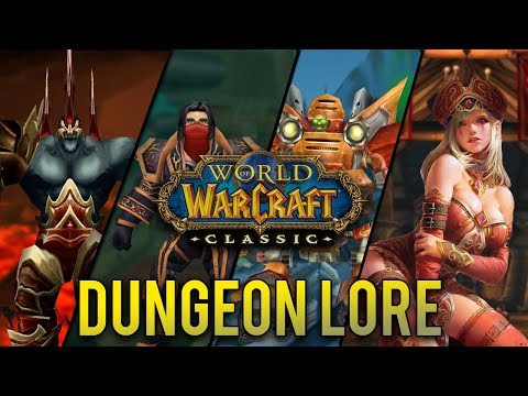 "Why Do I Want Them Dead?" (Classic WoW Dungeon Lore)
