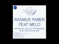 Rasmus Faber feat. Melo - Never Felt So Fly (riCkY ...