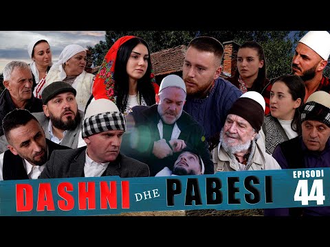 DASHNI DHE PABESI - Episodi 44 (Tregime të Vjetra)