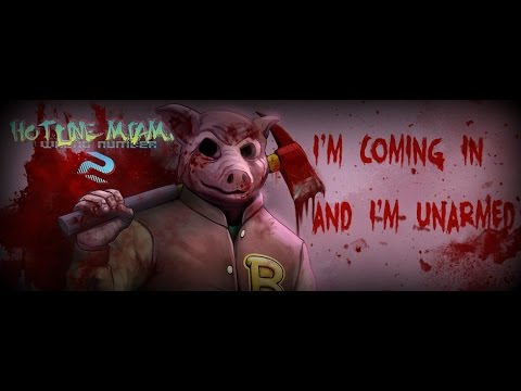 Hotline Miami 2: I'm Coming in and I'm Unarmed Trophy Guide