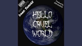 hello cruel world