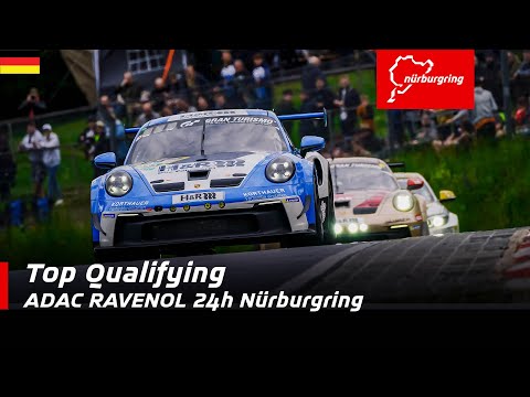 ADAC RAVENOL 24h Nürburgring | Top Qualifying | German