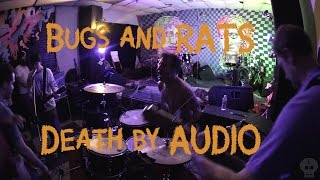 Bugs and Rats @ Death by Audio