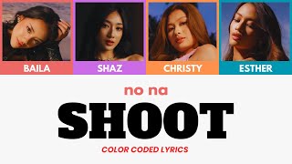 Download lagu no na (IDN) - SHOOT (Color Coded Lyrics) (Eng/Indo) mp3