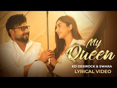 My Queen (Lyrical Video) | KD DESIROCK | Swara Verma | Muskan Verma | New Haryanvi Song 2025