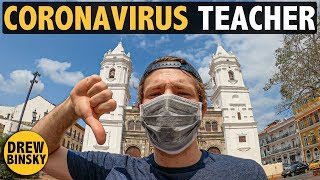 The CORONAVIRUS Teacher (he can't go home...)