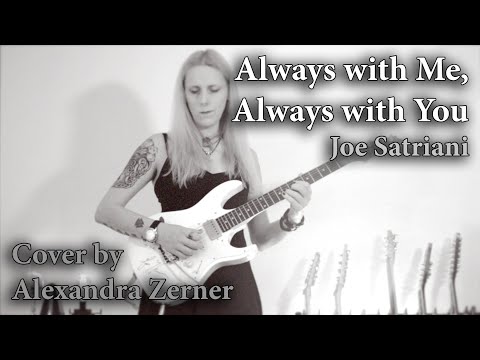 Always with Me, Always with You (Joe Satriani) | Cover by Alexandra Zerner