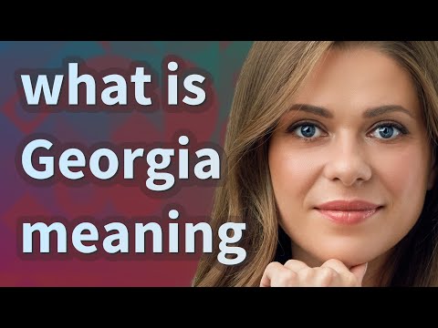 Georgia | meaning of Georgia