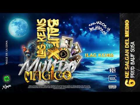 KE SALGAN DEL MEDIO ILag Keins Prod.BALIFSOSA