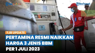 RESMI! Pertamina Naikkan Harga 3 Jenis BBM per 1 Juli 2023, Pertamax Turbo Dibanderol Jadi Rp 14.000