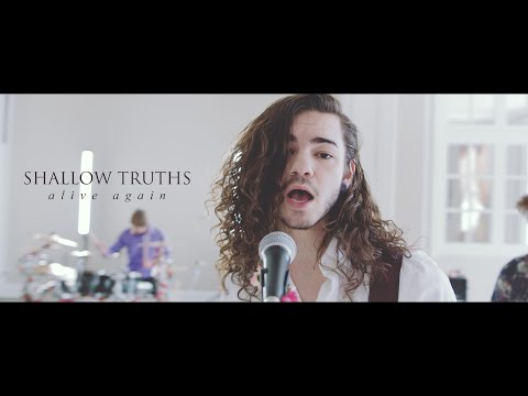 Alive Again - Shallow Truths