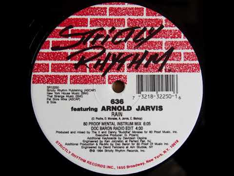 636 Featuring Arnold Jarvis – Rain - (80 Proof Mental Instrum Mix)
