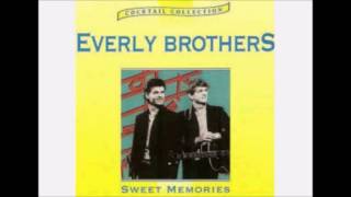 Sweet Memories   The Everly Brothers