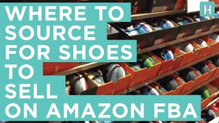 Where to source for shoes to sell on Amazon FBA