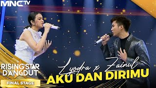 Download lagu LYODRA X ZAINUL - AKU DAN DIRIMU (ARI LASSO X BCL) | RISING STAR DANGDUT mp3