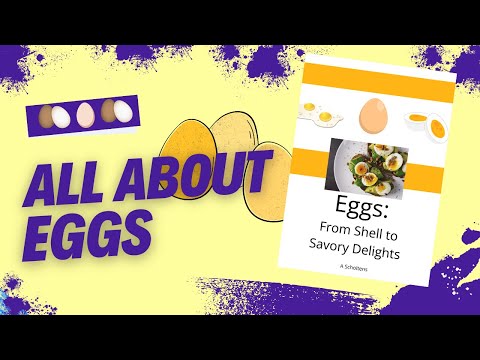 Eggs: Unveiling the Journey from Shell to Savory Delights - Discover the Nutritional Magic