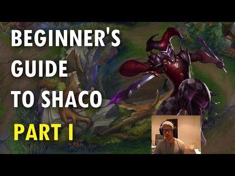 Learn How to Play Shaco - Beginner's Guide to Shaco Season 7 - Tips & Tricks