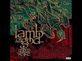 lamb of God - Remorse Is for the Dead Long Intro