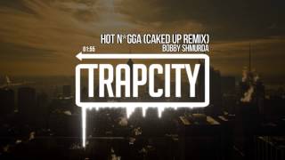 Bobby Shmurda - Hot Nigga (Caked Up Remix)