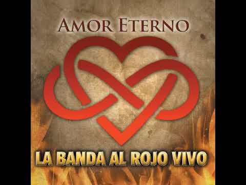 La Banda Al Rojo Vivo - Apostar al amor