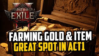 Path of Exile 2 Best Spot for Farming Gold and Items in Act 1