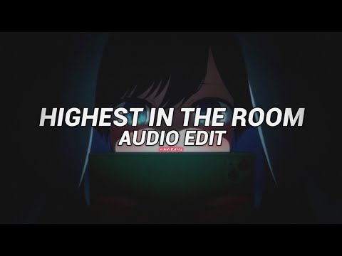 Highest in The Room - Travis Scott『Audio Edit』