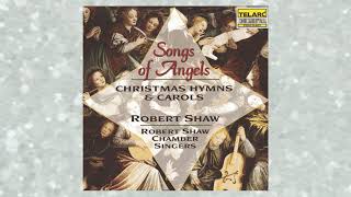 Coventry Carol by Robert Shaw from Songs Of Angels