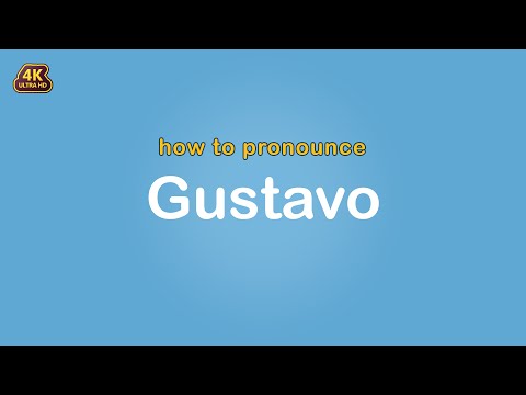 how to pronounce Gustavo 【Name】