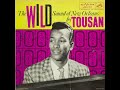 Tousan (Allen Toussaint) - Up the Creek - 1958