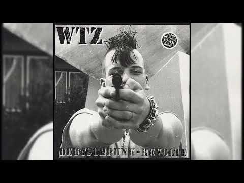 WTZ - DeutschPunk - Revolte (Full Album - Hardcore Punk)