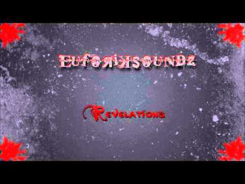 EuforiKSoundz - Revelations