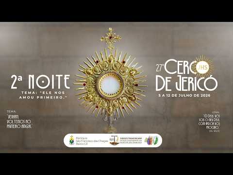 06/07/2026 - 2° DIA DO CERCO DE JERICÓ 2K26 EM NOSSA PARÓQUIA DE SÃO FRANCISCO EM BAIXIO-CE