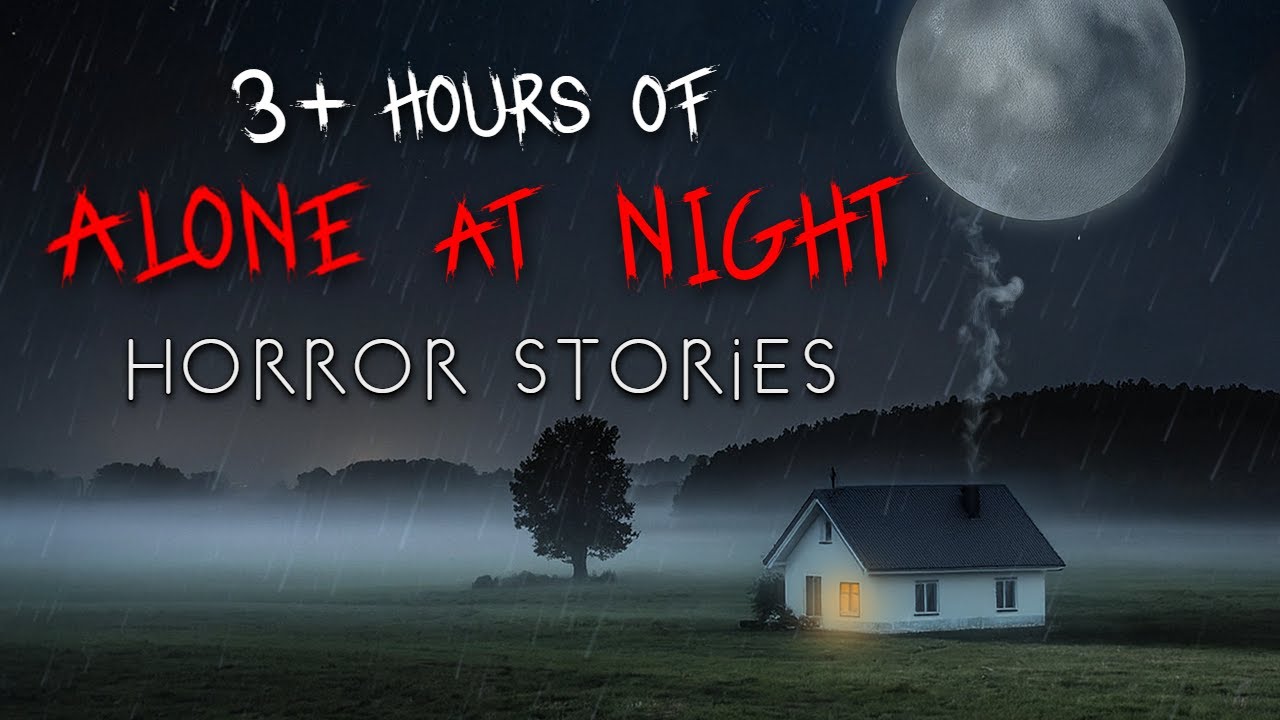 3+ Hours of Rainy Alone at Night Horror Stories