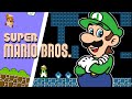 SUPER MARIO BROS Full Game As Luigi